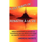 Il est temps de renaître à la vie