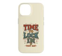 Il est Temps de verrouiller la journée de Test Faites Vos Meilleurs Enseignants étudiants 1 Coque pour iPhone 14