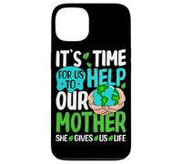Il est Temps pour Nous d'aider Notre mère, Elle Nous Donne la Vie Coque pour iPhone 13