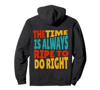 Il est Toujours Temps de Faire Le Bon Choix Sweat à Capuche