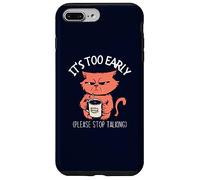 Il est trop tôt, arrête de Parler » Funny Cat & Coffee Coque pour iPhone 7 Plus/8 Plus