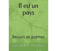 Il est un pays: Recueil de poèmes