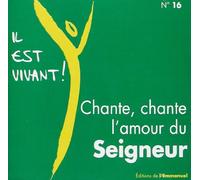 Il est vivant - CD 16 - chante chante l amour du seigneur