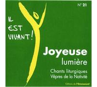 Il Est Vivant - CD 21 - Joyeuse Lumiere