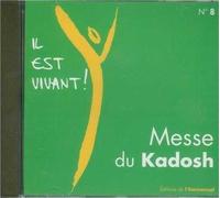 Il Est Vivant CD N08 Messe du Kadosh