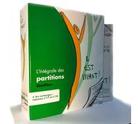 Il est vivant ! : L'Intégrale des partitions