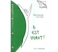 Il est vivant ! : L'intégrale des partitions - Recharge