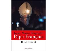 Il est vivant - Pape François - Parole Et Silence Eds - broché - Essai