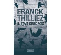 Il était deux fois... - Thilliez Franck - Pocket - Policier Thriller - Collection: Thriller-Noir