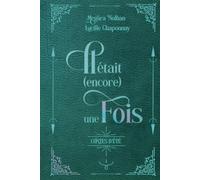 Il était (encore) une fois - Contes d'Été