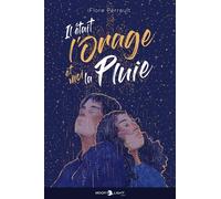 Il était l'orage et moi la pluie