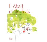Il était mille fois
