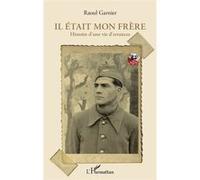 Il était mon frère Raoul Garnier (Auteur)