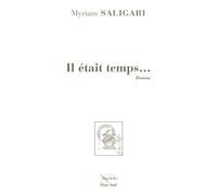 Il était temps