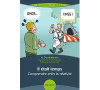 Il Était Temps - Comprendre Enfin La Relativité