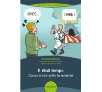 Il était temps Comprendre enfin la relativité - David Mermin - Edp Sciences - broché - Essai