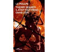 Il était tout froid dans l'est