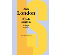 Il était un navire et autres nouvelles - Jack London - Bouquins - ebook (ePub) - Nouvelles