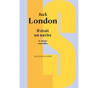 Il était un navire et autres nouvelles - Jack London - Bouquins Editions - broché - Nouvelles