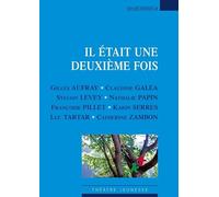 Il était une deuxième fois