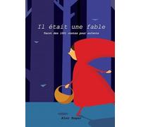 Il Était Une Fable - Tarot Des Contes
