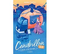 Ashley Poston – Il était une fangirl, tome 1: Cendrillon 2.0 – Trad. S. Dali & O. Marchon