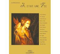 Il était une fée : 15 contes entre clair et obscur