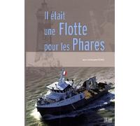 Il Etait Une Flotte Pour Les Phares