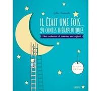 Il était une fois... 24 contes thérapeutiques Gilles Diederichs (Auteur)