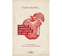 Analyse Juridique Des Contes De Fées - Il Était Une Fois