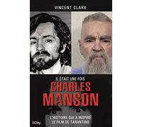 Il était une fois Charles Manson