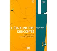 Il était une fois des contes Aliette Lauginie (Auteur), Manuelle Denisse (Auteur)