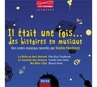 Il était une fois... des histoires en musique - Radio classique
