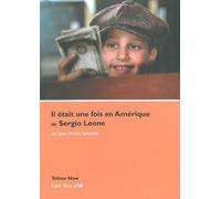 Il était une Fois en Amerique de Sergio Leone - Jean-Marie Samocki - Yellow Now - broché - Essai