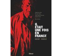 Il était une fois en France - Intégrale « roman graphique »
