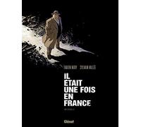 Il était une fois en France - Intégrale