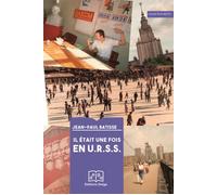 Il était une fois en U.R.S.S. - BATISSE Jean-Paul - Delga - broché - Essai