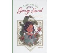 Il Était Une Fois George Sand