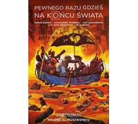 Il était une fois la fin du monde Premier livre
