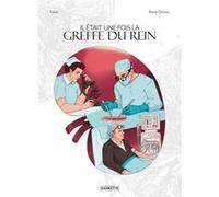 Il était une fois la greffe du rein
