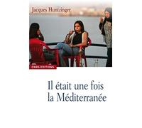 Il était une fois la Méditerranée
