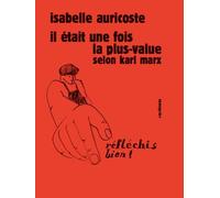 Il était une fois la plus-value par Karl Marx - Isabelle Auricoste - Sens Et Tonka Eds - broché - Essai