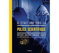 Il était une fois la police scientifique