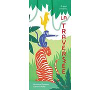 Il était une fois... La traversée