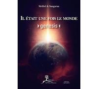 Il était une fois le monde - Genesis