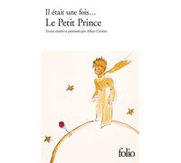 Il était une fois... Le Petit Prince d'Antoine de Saint-Exupéry