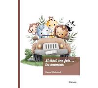Il était une fois... les animaux