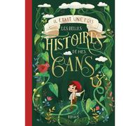 Il était une fois les belles histoires de mes 6 ans .Fables et comptines