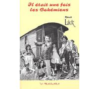 Il était une fois les bohémiens : scènes de la vie manouche: Tome 2, 1945-2000