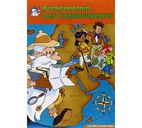 Il Était Une Fois ... Les Explorateurs - Intégrale